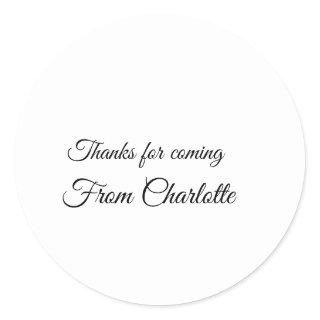 thanks for coming add name text message  classic round sticker