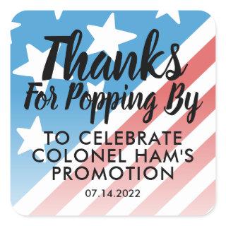Thanks for Popping By Popcorn US Flag Military Cla Square Sticker