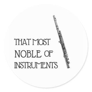 That Most Noble of Instruments - Flute Sticker