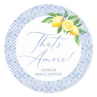 That's Amore Lemon Italian Blue Tile Bridal Shower Classic Round Sticker
