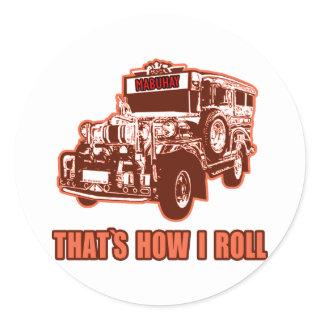 That's How I Roll Jeepney Classic Round Sticker