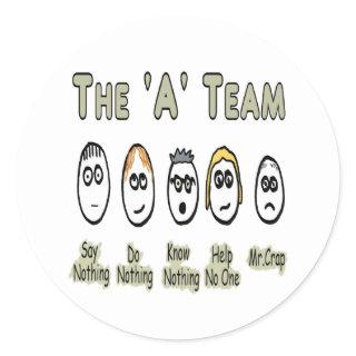 The 'A' Team Project Management Classic Round Sticker