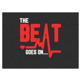 The Beat Goes On Heart Surgery Survivor Heartbeat Tissue Paper