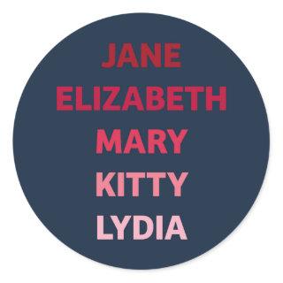The Bennet Sisters from Pride and Prejudice Classic Round Sticker