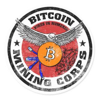 The Bitcoin Mining Corps - Gritty Version Classic Round Sticker