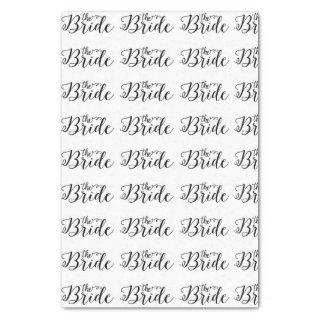 The Bride Modern Text Design Seamless Pattern Tissue Paper