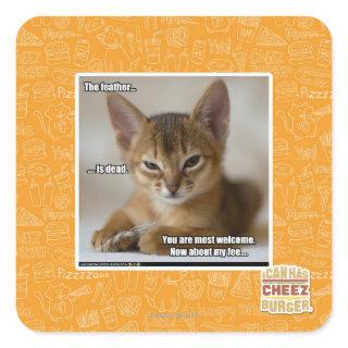 The feather is dead. square sticker