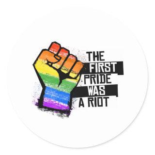 The first pride was a riot classic round sticker