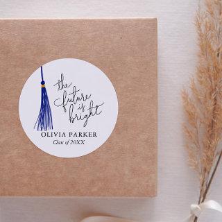 The Future Is Bright Quote Graduation Blue Tassel Classic Round Sticker
