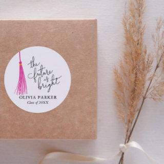 The Future Is Bright Quote Graduation Pink Tassel Classic Round Sticker