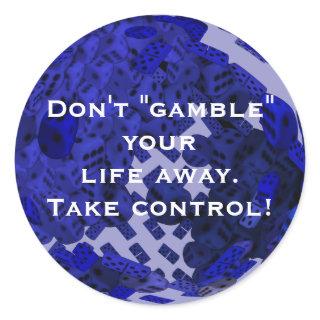 The gamblers Dice gifts Classic Round Sticker
