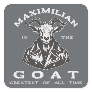 The GOAT (Greatest Of All Time) With Your Name Square Sticker