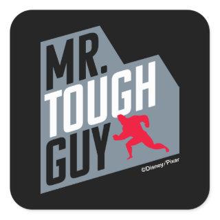 The Incredibles 2 | Mr. Tough Guy Square Sticker