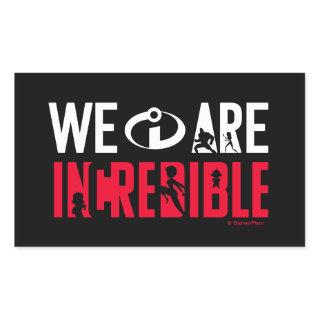 The Incredibles 2 | We Are Incredible Rectangular Sticker
