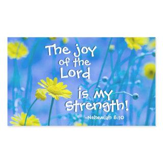 The Joy of the Lord is my Strength, Nehemiah 8:10 Rectangular Sticker