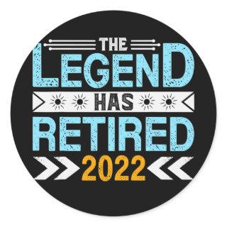 The legend has retired 2022 retirement Mens Women Classic Round Sticker