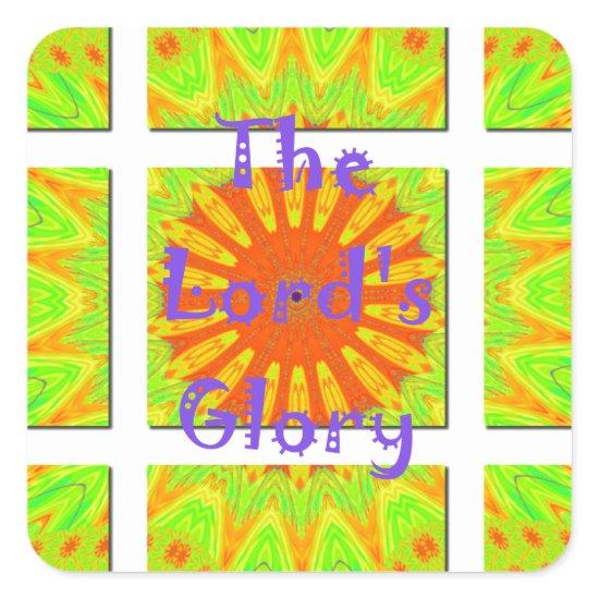 The Lord's Glory: Beautiful amazing colorful art Square Sticker