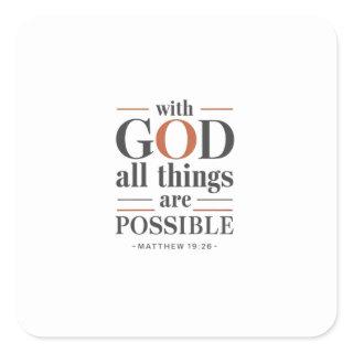 The Miracle Worker: Believe and Achieve with God Square Sticker