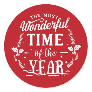 The Most Wonderful Time of the Year Holiday Classic Round Sticker