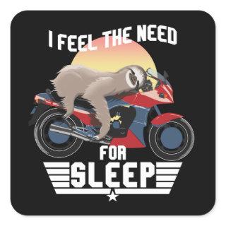 The Need For Sleep | Funny Sloth Square Sticker