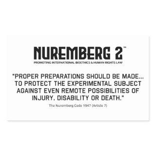 The Nuremberg Code 1947 A. 7 Rectangular Stickers