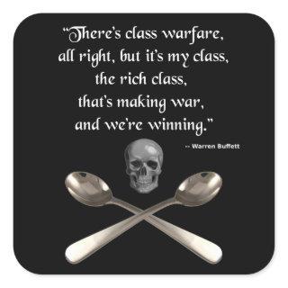 The rich are winning the class warfare square sticker
