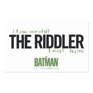 The Riddler - I Know What I Must Become Rectangular Sticker