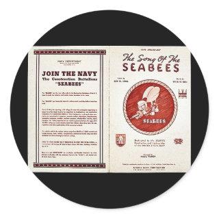 The Song Of The Seabees Classic Round Sticker