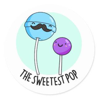 The Sweetest Pop Funny Lollipop Pun  Classic Round Sticker
