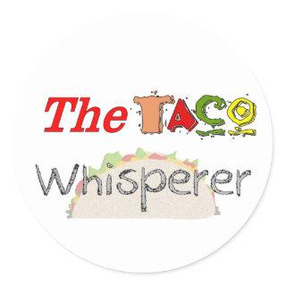 The Taco Whisperer Classic Round Sticker