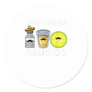 The Three Amigos Funny Cinco De Mayo Drinkin Classic Round Sticker