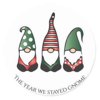 The Year We Stayed Gnome Christmas 2020 Classic Round Sticker