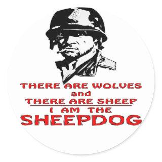 There Are Wolves There Are Sheep I Am The Sheepdog Classic Round Sticker