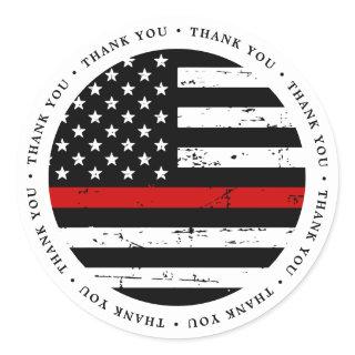 Thin Red Line Fireman Firefighter Thank You Classic Round Sticker