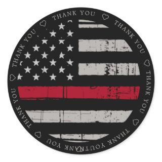 Thin Red Line Flag Firefighter Thank You  Classic Round Sticker