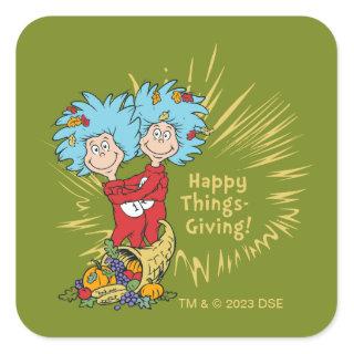Thing 1 Thing 2 Happy Things-Giving! Square Sticker