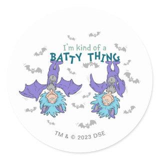 Thing 1 Thing 2 Kind of a Batty Thing Classic Round Sticker