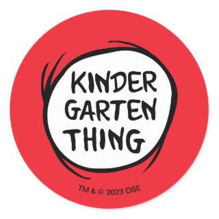 Thing 1 Thing 2 - Kindergarten Thing Classic Round Sticker