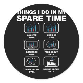 Things I Do In My Spare Time Data Science Big Data Classic Round Sticker
