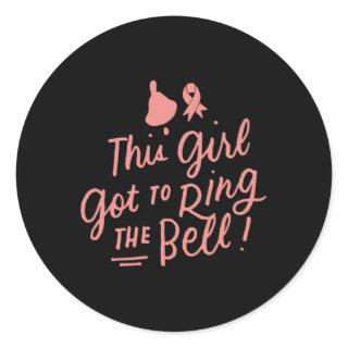 This Girl Got to Ring the Bell Chemo Grad Breast C Classic Round Sticker