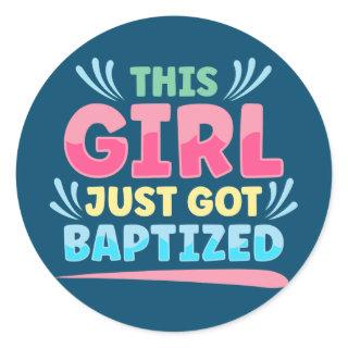 This Girl Just Got Baptized Christian Baptism Classic Round Sticker