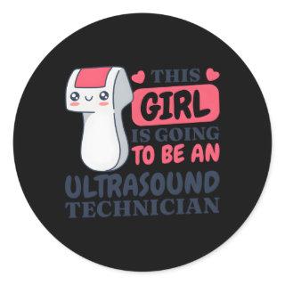 This Is Going To Be An Ultrasound Tech Ultrasound  Classic Round Sticker