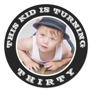 This Kid's Turning Old! Custom Birthday Age Classic Round Sticker