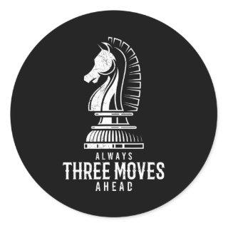 Three Moves Ahead I Chess Matt Game Chess Piece Classic Round Sticker