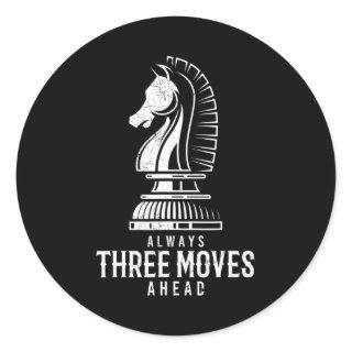 Three Moves Ahead I Chess Matt Game Chess Piece Classic Round Sticker