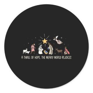 Thrill Of Hope Weary World Rejoices Birthday Chris Classic Round Sticker
