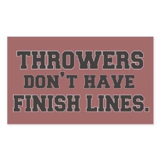 Throwers Don't Have Finish Lines Stickers