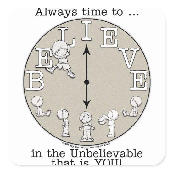 Time To Believe-Little Boy and Clock Square Sticker
