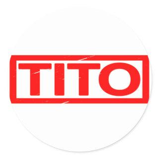 Tito Stamp Classic Round Sticker