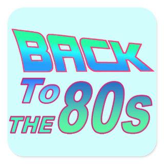 To the 80s 2 Sticker